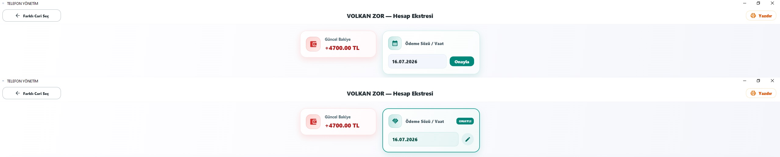 Cari — bireysel müşteri ödeme sözü